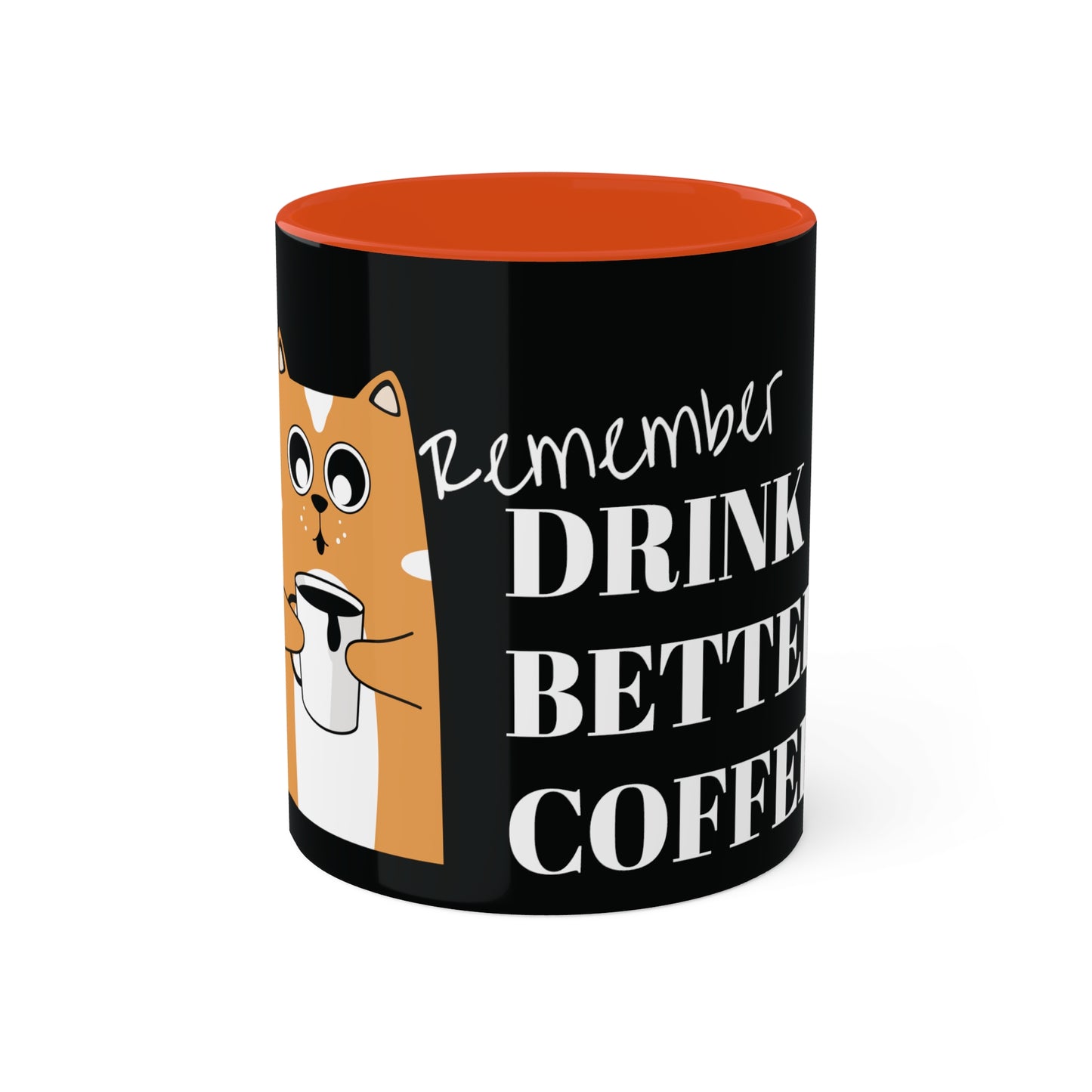 Drink Better Coffee Colorful Mugs, 11oz